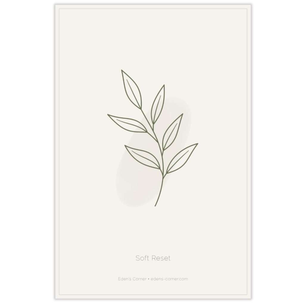 Soft Reset card back design with a line-drawn leaf sprig illustration and the Eden's Corner web address