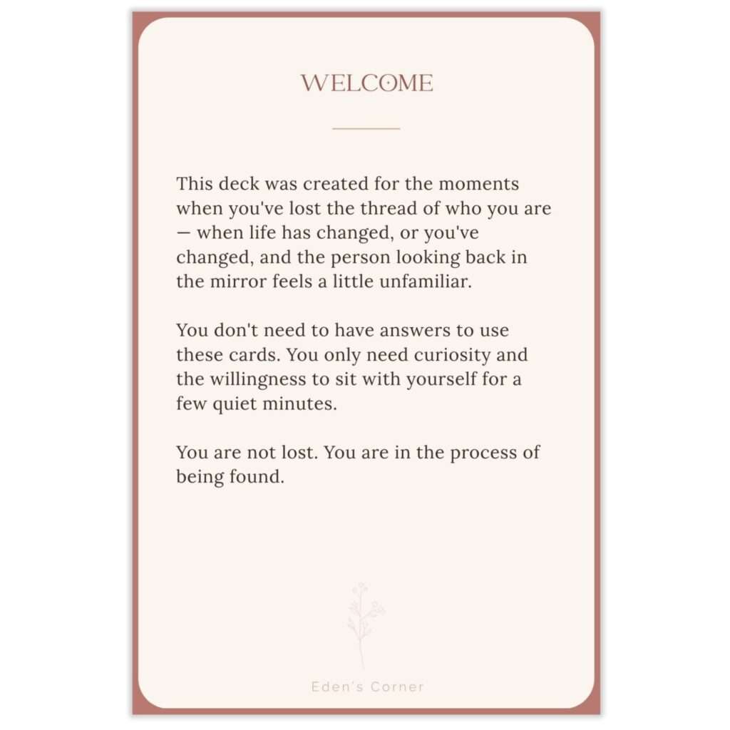 Welcome card from Who Am I Right Now? journal prompt cards, describing the deck as a space for reconnecting with your sense of self during change
