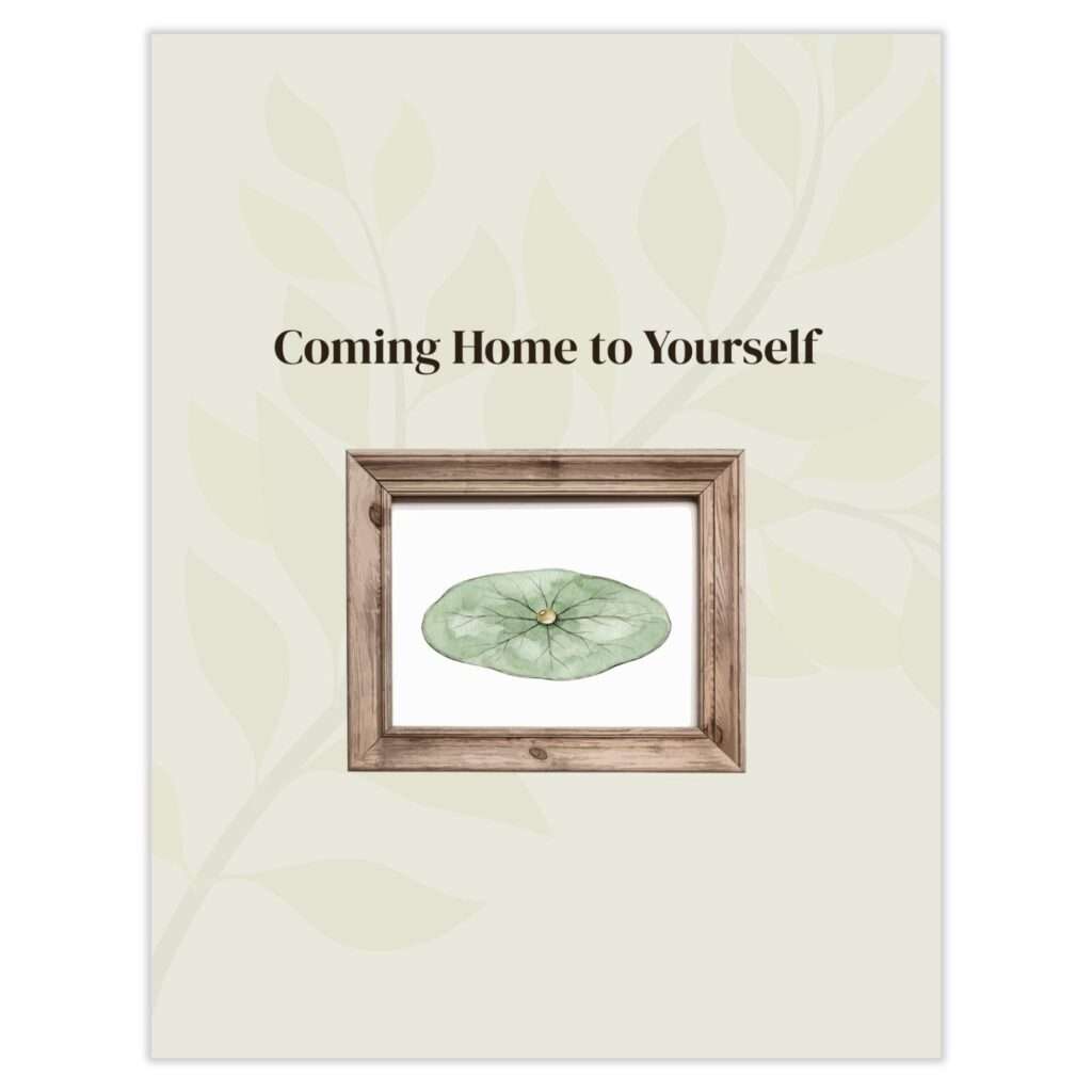 Coming Home to Yourself title page with framed watercolor lily pad illustration on sage green background