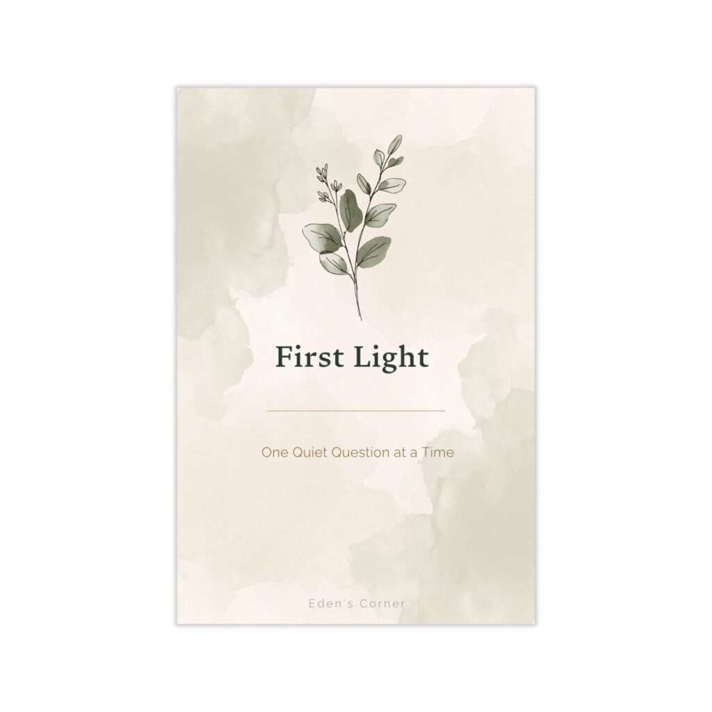 First Light morning reflection prompt card deck cover featuring a delicate watercolor eucalyptus sprig on a cream watercolor-washed background, subtitled "One Quiet Question at a Time."