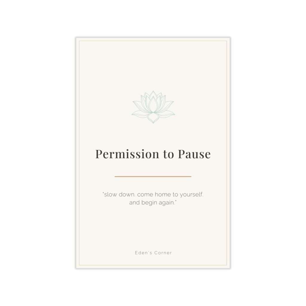 Permission to Pause self-care prompt cards cover featuring a line-art lotus flower on a soft cream background, with the quote "slow down. come home to yourself. and begin again."